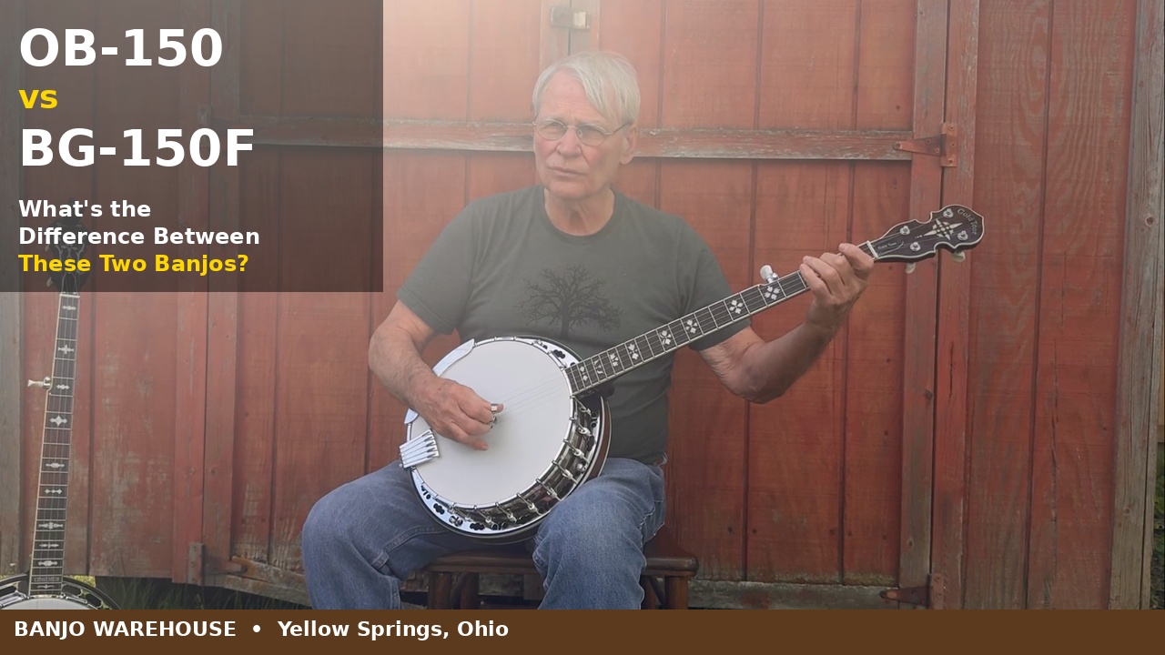Gold Tone OB-150 vs BG-150F bluegrass banjo comparison with Geoff Hohwald at Banjo Warehouse in Yellow Springs, Ohio