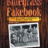 Bluegrass Fakebook, 150 All-Time Favorites by Bert Casey