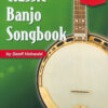Classic Banjo Songbook by Geoff Hohwald cover